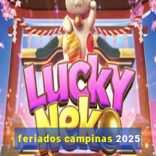 feriados campinas 2025